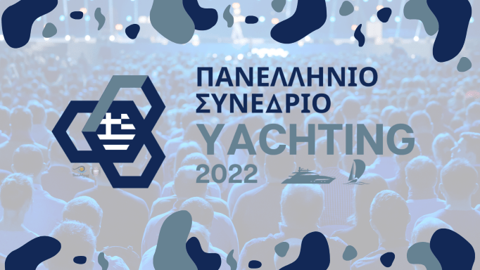 1ο Πανελλήνιο Συνέδριο Yachting στις 25-26 Φεβρουαρίου 2022
